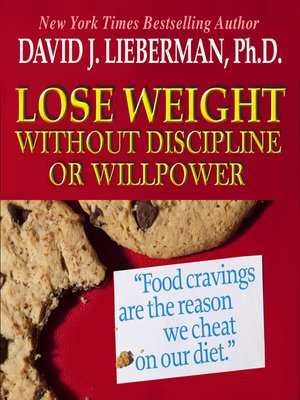 cover image of Lose Weight without Discipline or Willpower